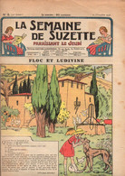 La Semaine De Suzette N°3 Floc Et Ludivine - Maryse Bastié - Bécassine En Roulotte - Le Mystère De Cabrissol ...1938 - La Semaine De Suzette