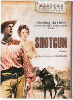 SHOTGUN   Avec STERLING HAYDEN     C32 - Western / Cowboy