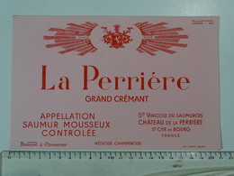 Buvard - La Perrière Grand Crémant - St Vinicole Du Saumaurois 49 - St Cyr En Bourg - Méthode Champenoise - V