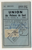 FRANCE - Carte De Membre Union Des Pêcheurs Du Gard - Fiscal Taxe Piscicole Type Daussy - 3,00 F - Briefe U. Dokumente