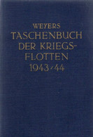 Weyers Taschenbuch Der Kriegsflotten; Teil: Jg. 36. 1943. - 4. 1789-1914