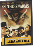 BROTHERS IN ARMS     Avec David CARRADINE     C32 - Oeste/Vaqueros