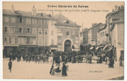 CPA - VOIRON (Isère) - Grève Générale De Voiron - Sortie D'une Réunion De Grévistes Avec Le Drapeau Rouge - Voiron