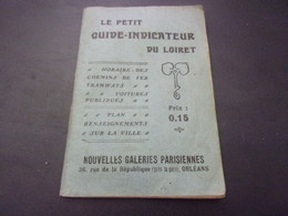 ♥️ LOIRET ORLEANS GUIDE   INDICATEUR 1914  Chemins Fer TRAMWAY VOITURE PUBLIQUE OMNIBUS ..PLAN RENSEIGNEMENT VILLE - Zonder Classificatie