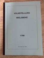 (WIELSBEKE) Volkstelling Wielsbeke 1799. - Wielsbeke