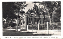 ISMAÏLIA / NOUVEAU PAVILLON DE LA RESIDENCE ADMINISTRATIVE DE LA COMPAGNIE DU CANAL DE SUEZ - Ismailia