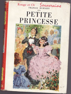 PETITE PRINCESSE De FRANCES BURNETT 1951 Rouge Et Or Souveraine - Bibliothèque Rouge Et Or