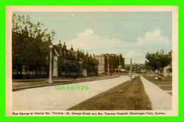 SHAWINIGAN FALLS, QUÉBEC - RUE GEORGE ET HÔPITAL STE THÉRÈSE -  PECO - ÉCRITE - - Trois-Rivières