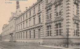 CHALONS-SUR-MARNE. - Le Collège - Châlons-sur-Marne