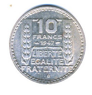 FRANCE ....   PIECE DE 10 FRANCS ......1947..... TURIN      GROSSE TETE.....B - 10 Francs