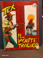 Tex N.40 La Gola Della Morte Tre Stelle - Tex