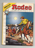 Rodeo N°134 Tex - Du Sang Sur La Prairie - Les Touaregs - éditions SEMIC De 1995 - Rodeo