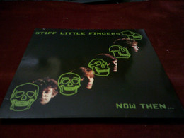 STIFF LITTLE FINGERS   NOW THEN - Hard Rock & Metal