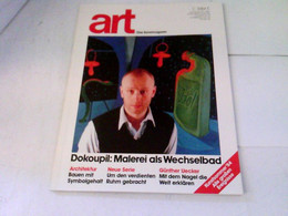 ART Das Kunstmagazin 1984/08 - Dokoupil: Malerei Als Wechselbad U.a. - Sonstige & Ohne Zuordnung