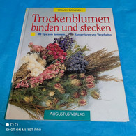 Ursula Grabner - Trockenblumen Binden Und Stecken - Sonstige & Ohne Zuordnung