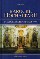 Barocke Hochaltäre In Süddeutschland (1660 - 1770) - 4. 1789-1914