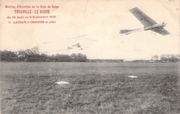CPA - AVIATION - MEETING D'Aviation De La Baie De Seine - 25 09 1910 - LATHAM Et CROCHON En Piste - Demonstraties