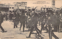 CPA - Militariat - Le Général LYAUTEY - Premier Résident De France Au Maroc - J Boussuge Casablanca - Characters