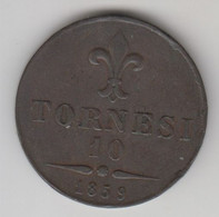 Regno Delle Due Sicilie - Francesco II° Di Borbone -  " 10 Tornesi 1859 "  Zecca Roma - Zwei Sizilien