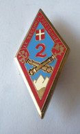 INSIGNE 2° RA REGIMENT D' ARTILLERIE , Devise "LE SECOND DE PERSONNE" - DELSART - Armée De Terre