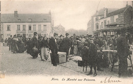 CPA - Belgique - Mons - Le Marché Aux Poissons - Dos Non Divisé - Oblitéré Ghlin 1904 - Animé - Chocolats Baron - Mons