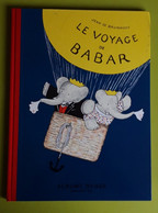LE VOYAGE DE BABAR - Hachette