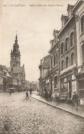 Le Cateau * Rue Et Le Beffroi ( Hôtel Du Mouton Blanc ) * Restaurant - Le Cateau