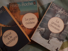3 LIVRES DE FRISON-ROCHE EN EDITION DE POCHE, RETOUR A LA MONTAGNE, LA PISTE OUBLIEE, LA GRANDE CREVASSE - Lots De Plusieurs Livres