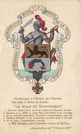 Dunkerque * CPA Illustrée * à L'ordre De L'armée * Blason * 1917 - Dunkerque