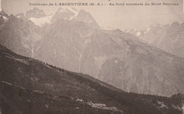 Environs De L'argentière Au Fond Sommets Du Mont Pelvoux - L'Argentiere La Besse