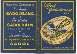 SADOL - " Hurrah Cream " - Créme De Luxe Pour Chaussures - ( Roubaix - Anzin - Vendegies Sur Ecaillon ? ) - Droguerie & Parfumerie