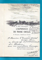 ALMANACH Belgique  TRANE SWOLIS Recueil Poésies Signé Philippe DELABY Illustré Signé Par Michel TESMOINGT 64 Pages - Non Classés