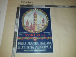 VERCELLI PRIMA MOSTRA ITALIANA DI ATTIVITA' MUNICIPALE SETTEMBRE OTTOBRE 1924 CARTELLO PUBBLICITARIO IN CARTONE - Pappschilder