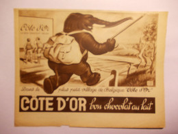 Reclame  Uit Oud Tijdschrift 1936 - Cote D'Or Bon Chocolat Au Lait - Dans Le Plus Petit Village De Belgique - Cioccolato