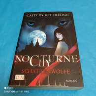 Caitlin Kittredge - Nocturne City - Schattenwölfe - Fantasia