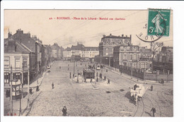 42 - ROUBAIX - Place De La Liberté - Marché Aux Charbons - Roubaix