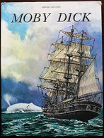 LIVRE ILLUSTRE - Moby Dick - Collection Prestige De La Jeunesse 1972 - Contes
