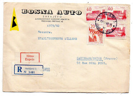 Yougoslavie--1960--lettre Recommandée Exprès SARAJEVO Pour NANTERRE-92(France)..timbres..cachet..BOSNA AUTO - Cartas & Documentos