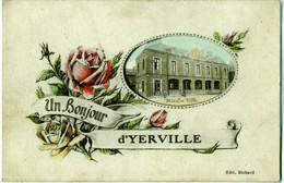 76 - YERVILLE - Un Bonjour - Yerville