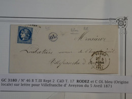 BM3 FRANCE BELLE  LETTRE RR  1871  RODEZ A VILLEFRANCHE +O.L BLEU+EMMISSION BORDEAUX  N° 46B +AFFRANC. INTERESSANT - 1870 Uitgave Van Bordeaux