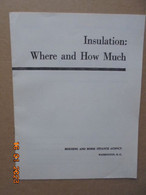 Technical Reprint Series No.4 (March 1950) : Insulation: Where And How Much By Laurence Shuman - Arquitectura/Diseño