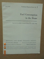 Technical Reprint Series No.5  (April 1950) : Fuel Consumption In The Home By Laurence Shuman - Architectuur/ Design