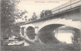 CPA FRANCE - 36 - REUILLY - Le Pont Sur L'Arnon - Pêche - Autres & Non Classés