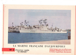 LA MARINE FRANCAISE AUJOURD'HUI N° 5 Escorteur Rapide LE BRETON -Publicité Pétrole Hahn -1962 - Barcos