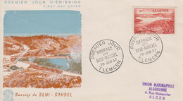 Enveloppe  FDC  1er  Jour  ALGERIE   Barrage   Des   BENI - BAHDEL   TLEMCEN   1957 - FDC