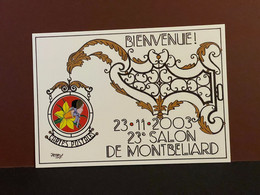 MONTBELIARD - 23ème Salon De La Carte Postale - 23 Novembre 2003 - Tirage 1500 Exemplaires - Bourses & Salons De Collections