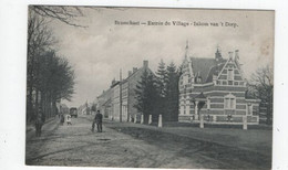 2 Oude Postkaarten   BRASSCHAET Brasschaat  Inkom Van 't Dorp - Brasschaat