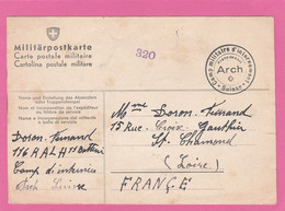 Camp Militaire D'internement D'Arch (Suisse) Sur Militärpostkarte Vers Saint Chamond (Loire) 1940 Fernand Doron - Abstempelungen