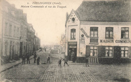 Frelinghien * Maison Communale Et Rue Du Touquet * Restaurant Estaminet Arrêt Tramway * Villageois - Other & Unclassified