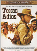TEXAS ADIOS  REMASTERISEE    Avec  FRANCO NERO  C34 - Western / Cowboy